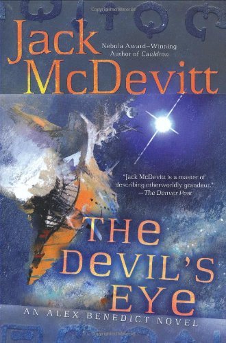The Devil's Eye (Alex Benedict) Publisher: Ace; Reprint edition