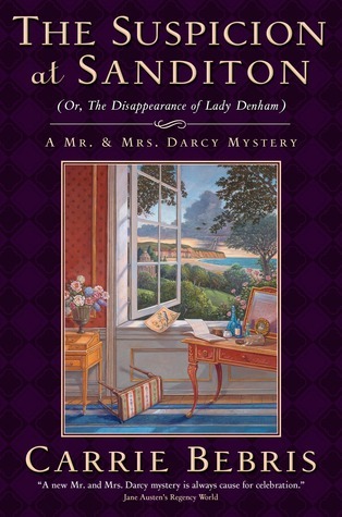 The Suspicion at Sanditon Or, The Disappearance of Lady Denham