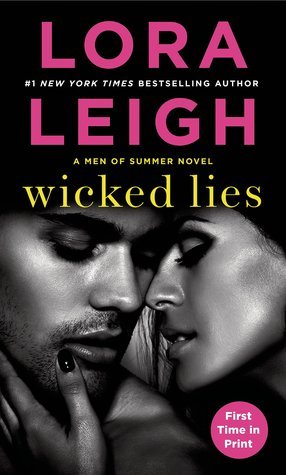 [(Wicked Lies : A Men of Summer Novel)] [By (author) Lora Leigh] published on