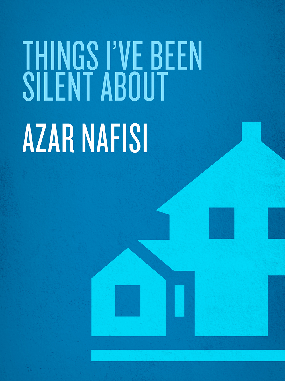 Things I Have Been Silent About