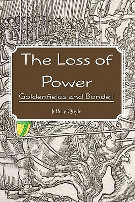 The Loss of Power: Goldenfields and Bondell