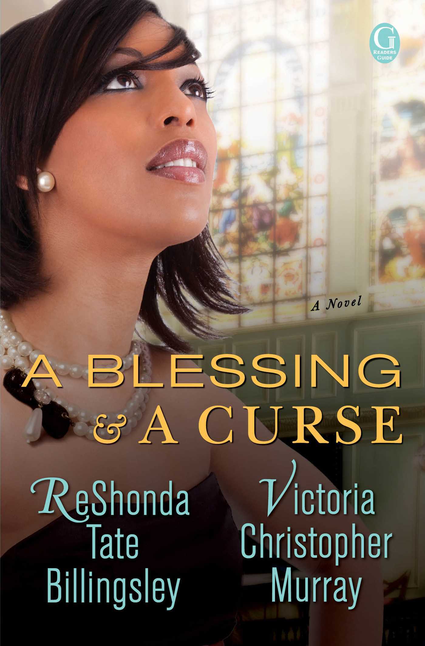 A Blessing & a Curse: A Novel