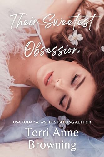 Their Sweetest Obsession