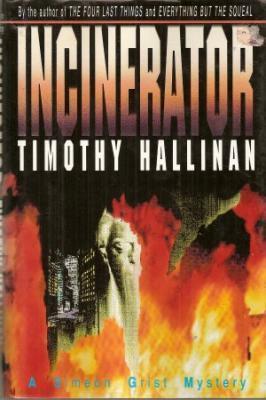 Incinerator: A Simeon Grist Mystery