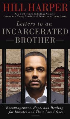 Letters to an Incarcerated Brother