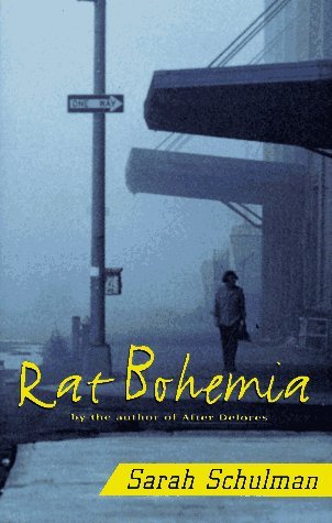 Rat Bohemia by Schulman, Sarah (2008) Paperback