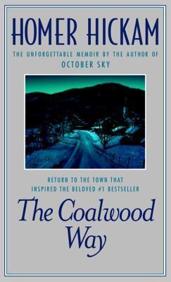 The Coalwood Way: A Memoir
