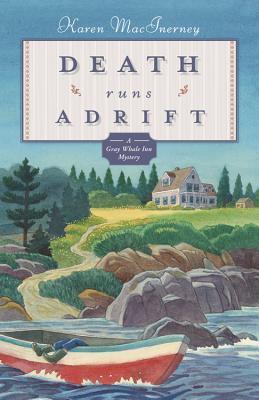 Death Runs Adrift: The Gray Whale Inn Mysteries, 6