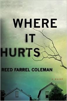Where it Hurts : A Novel(Hardback) - 2016 Edition