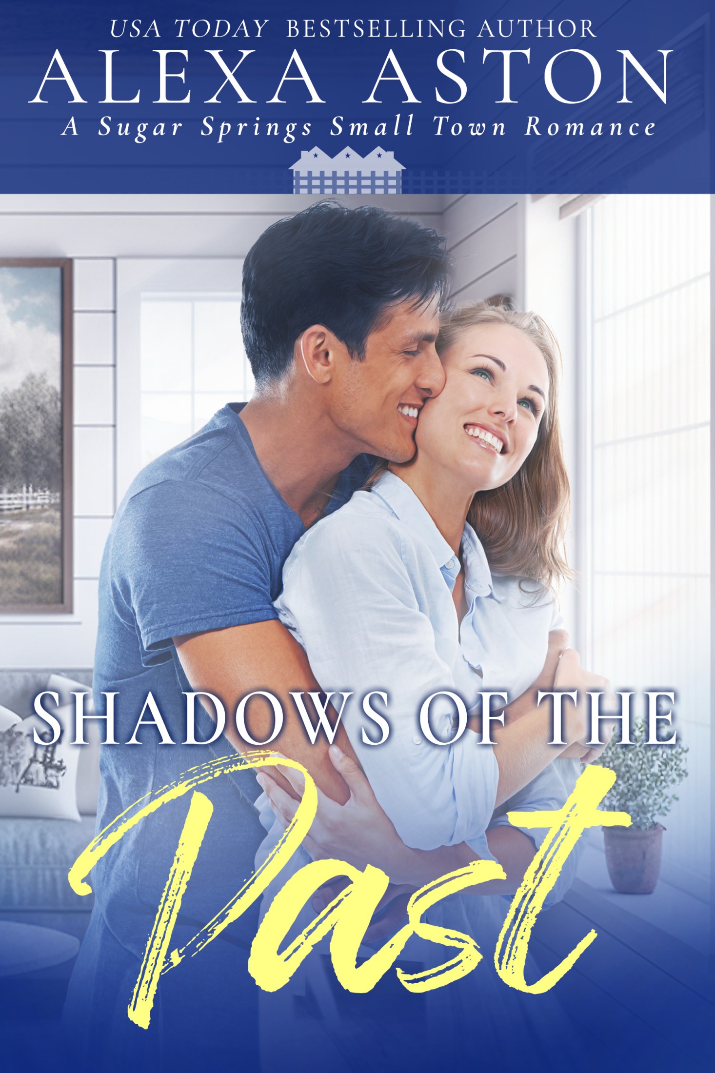 Shadows of the Past: A Small Town Romance