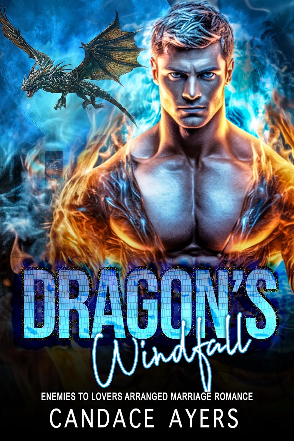 Dragon's Windfall: An enemies to lovers arranged marriage romance