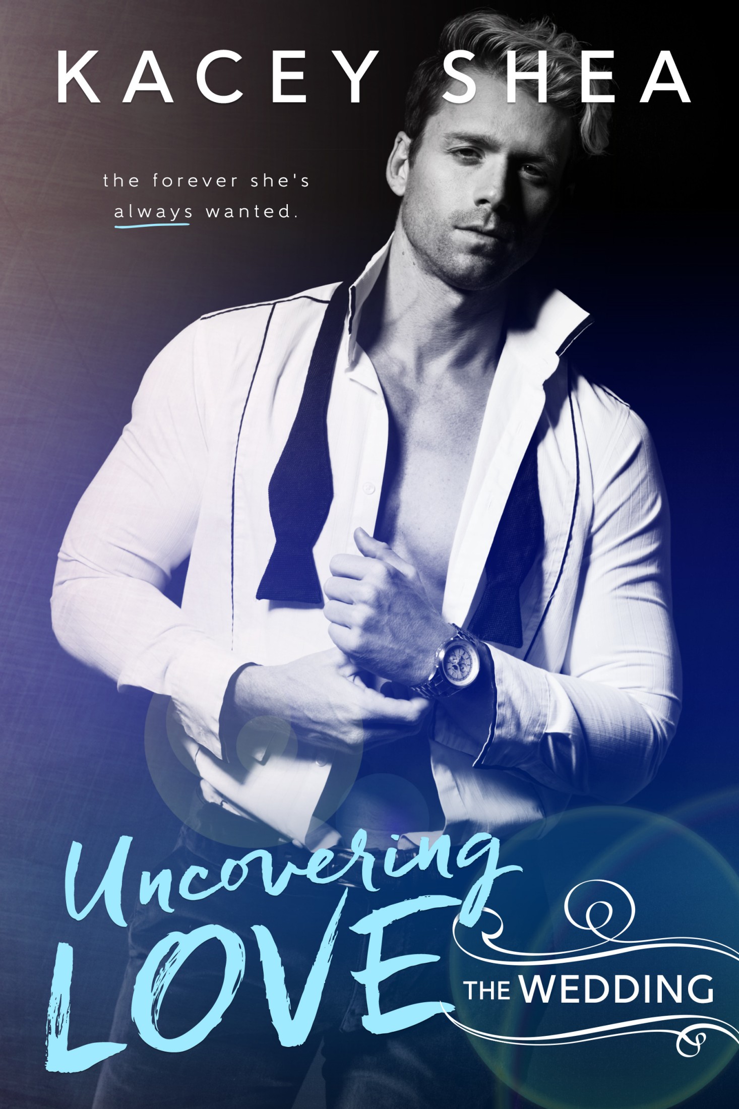 Uncovering Love: The Wedding