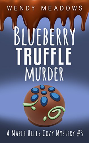 Blueberry Truffle Murder