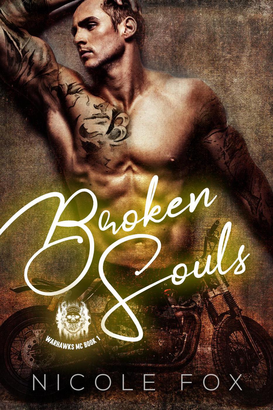Broken Souls: The Warhawks MC